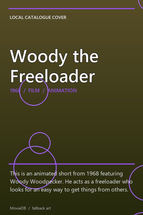 Woody the Freeloader poster