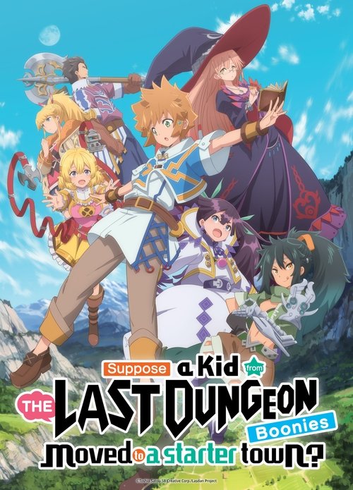 Suppose a Kid From the Last Dungeon Boonies Moved to a Starter Town poster