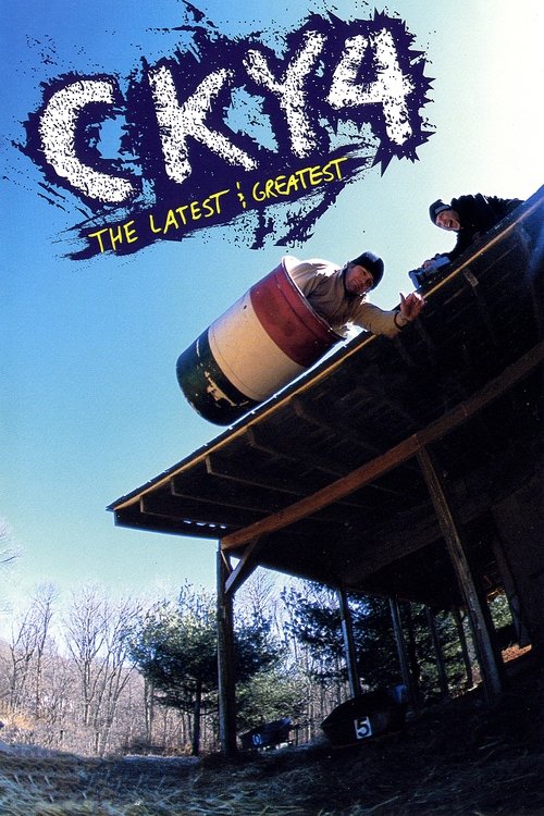 CKY4: The Latest & Greatest poster
