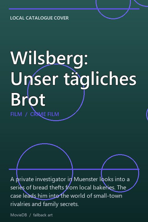 Wilsberg: Unser tägliches Brot poster