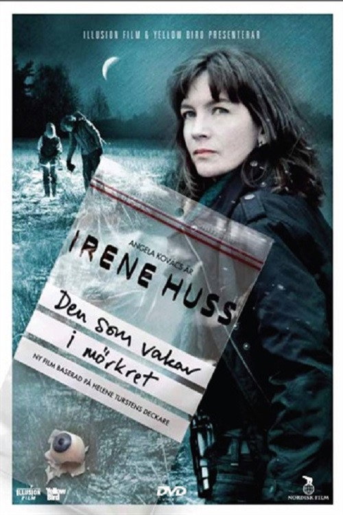 Irene Huss - Den som vakar i mörkret poster