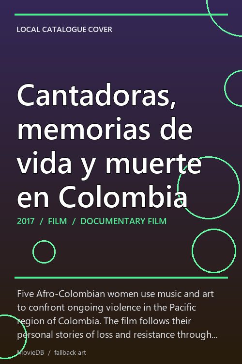 Cantadoras, memorias de vida y muerte en Colombia poster
