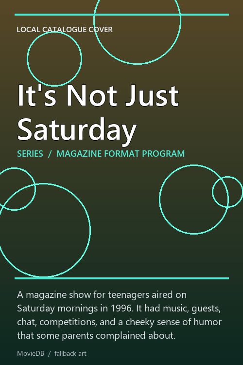 It's Not Just Saturday poster