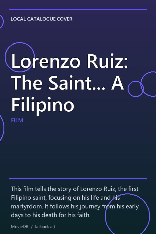 Lorenzo Ruiz: The Saint... A Filipino poster