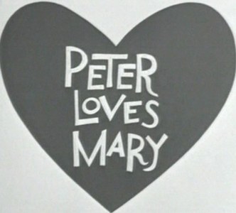 Peter Loves Mary poster