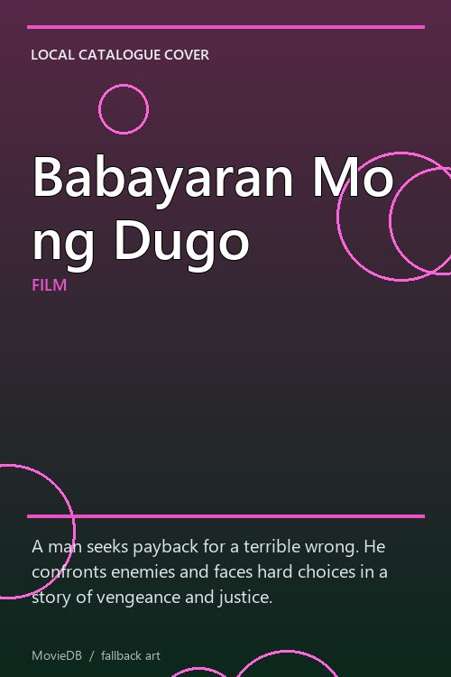 Babayaran Mo ng Dugo poster