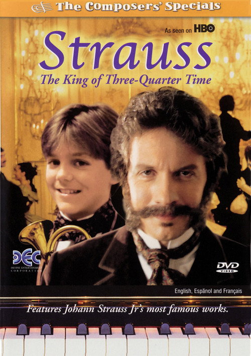 Strauss: The King of 3/4 Time poster