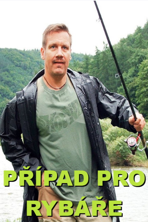 Prípad pro rybáre poster