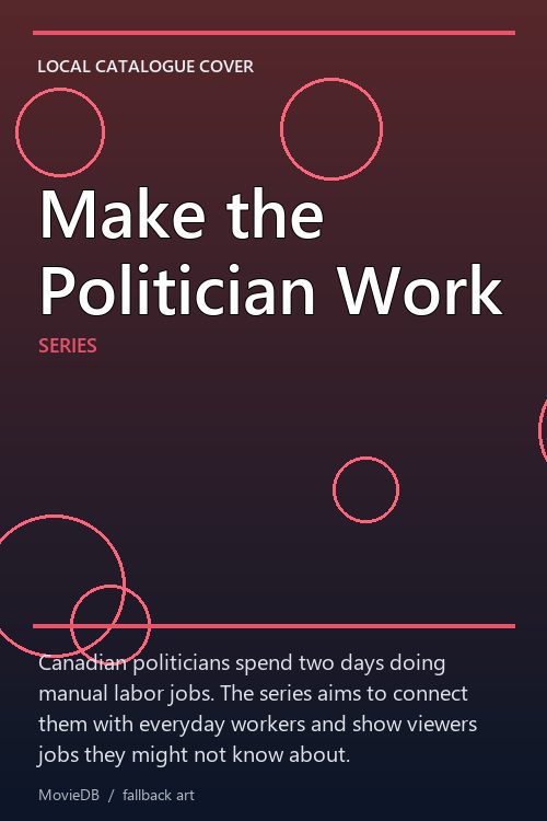 Make the Politician Work poster