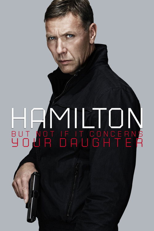 Agent Hamilton - But Not If It Concerns Your Daughter poster