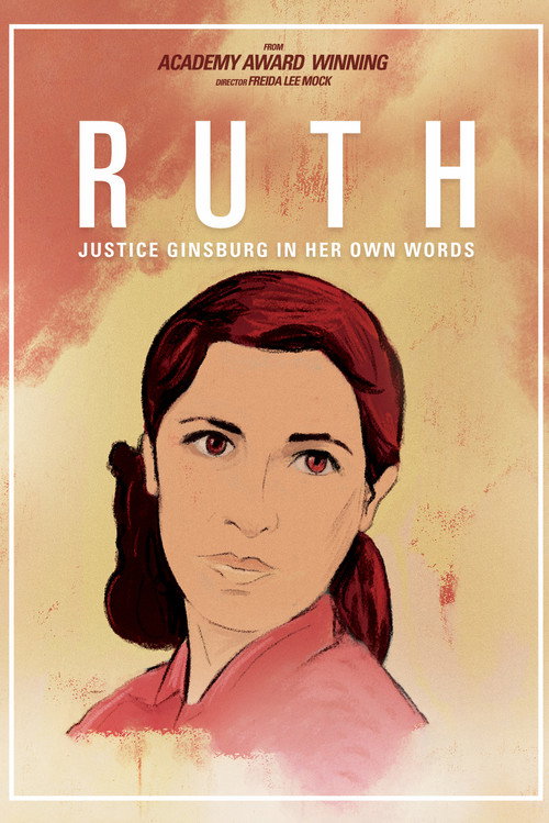 Ruth: Justice Ginsburg in Her Own Words poster