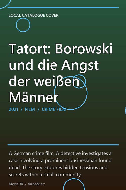Tatort: Borowski und die Angst der weißen Männer poster