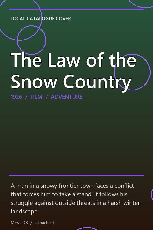 The Law of the Snow Country poster