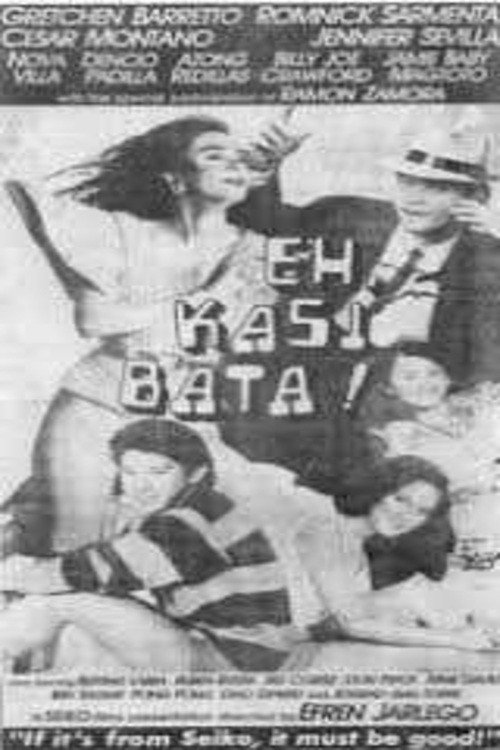 Eh, Kasi Bata poster