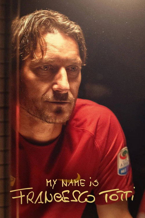 Mi Chiamo Francesco Totti poster