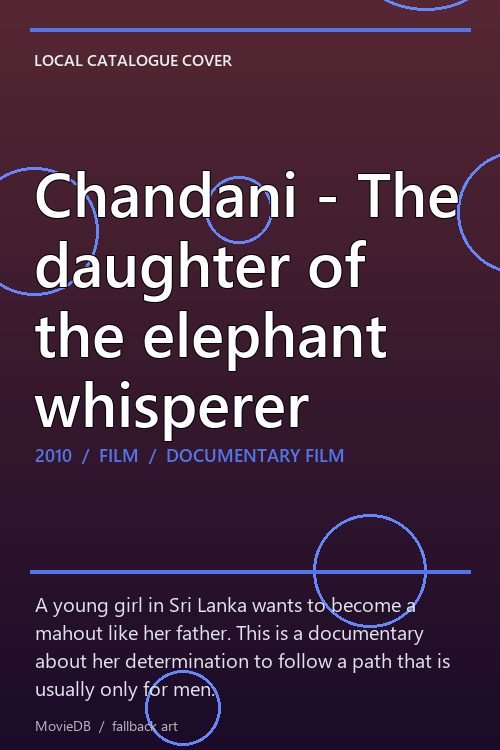 Chandani - The daughter of the elephant whisperer poster