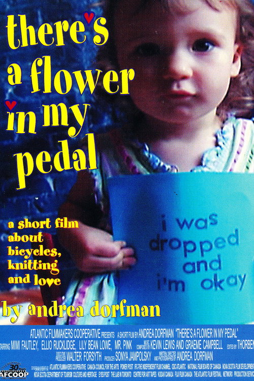 There's a Flower in My Pedal poster