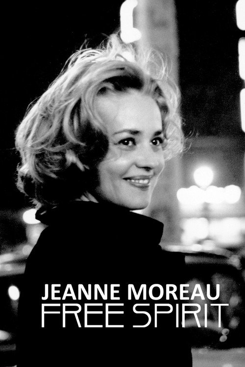 Jeanne Moreau, l'affranchie poster