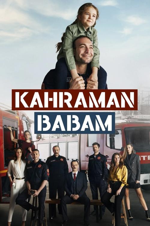 Kahraman Babam poster