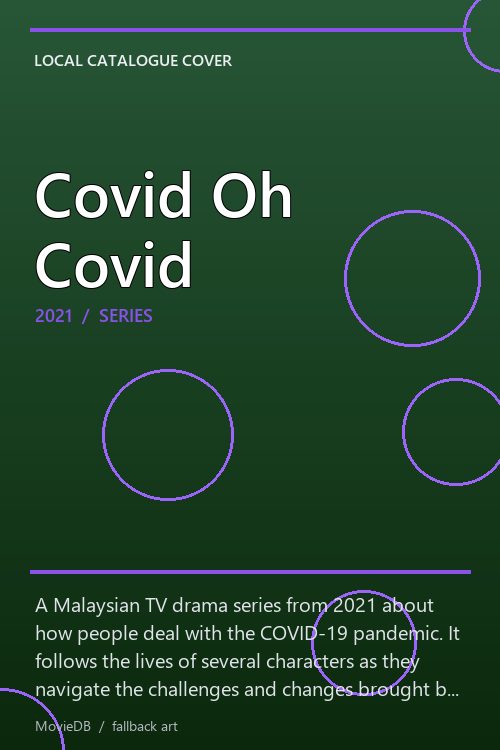 Covid Oh Covid poster