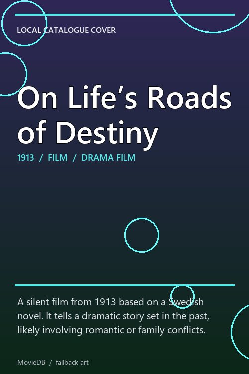On Life’s Roads of Destiny poster