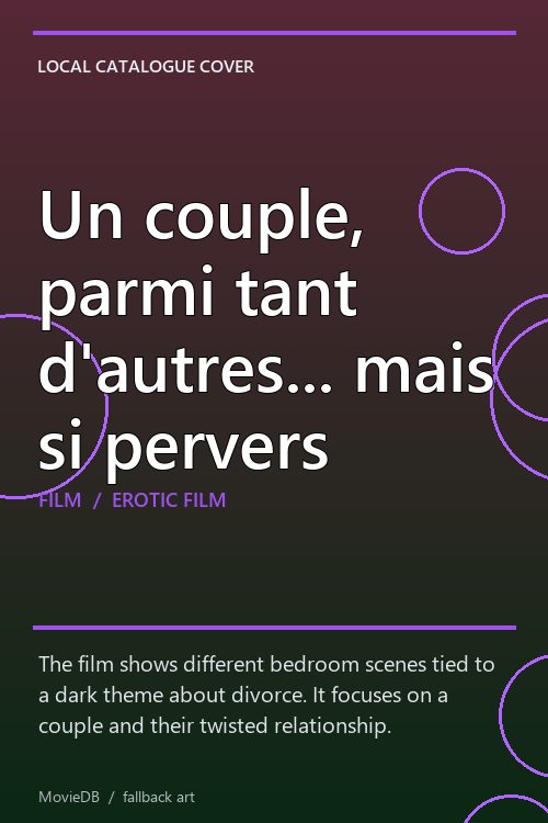 Un couple, parmi tant d'autres... mais si pervers poster