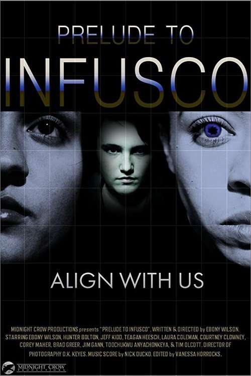2025: Prelude to Infusco poster