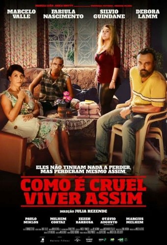 Como É Cruel Viver Assim poster