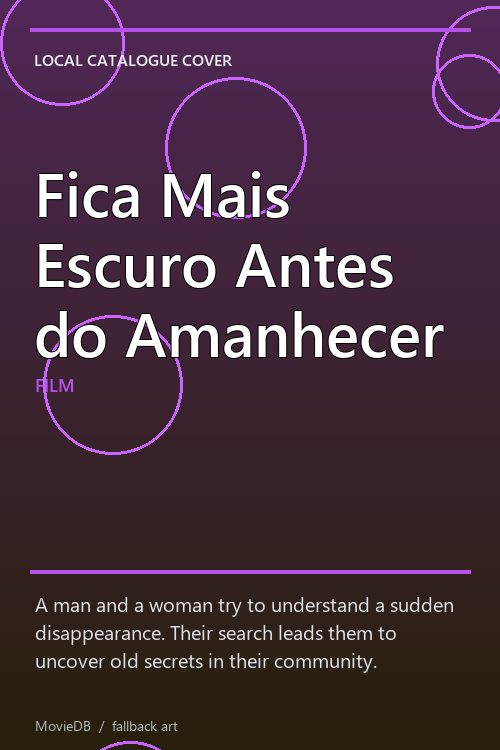 Fica Mais Escuro Antes do Amanhecer poster