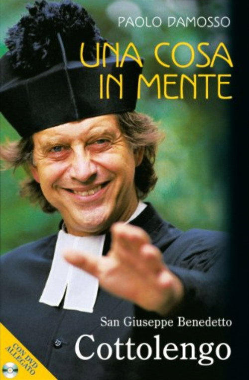 One Thing in Mind: Giuseppe Benedetto Cottolengo poster