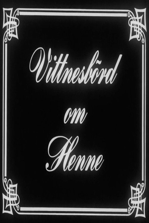 Vittnesbörd om henne poster