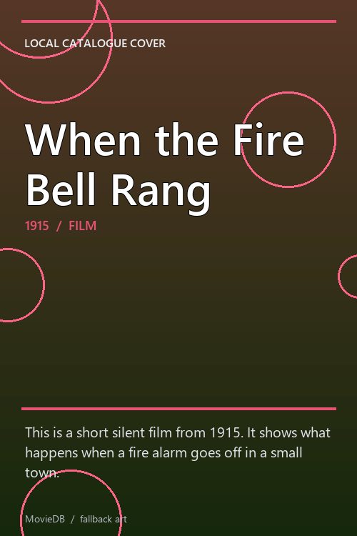 When the Fire Bell Rang poster
