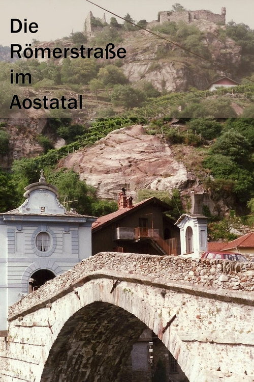 The Roman Street in the Aosta Valley poster