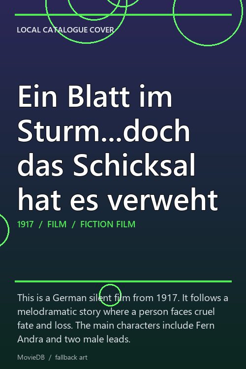 Ein Blatt im Sturm...doch das Schicksal hat es verweht poster