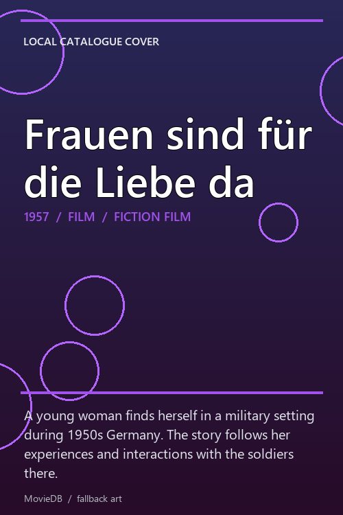Frauen sind für die Liebe da poster