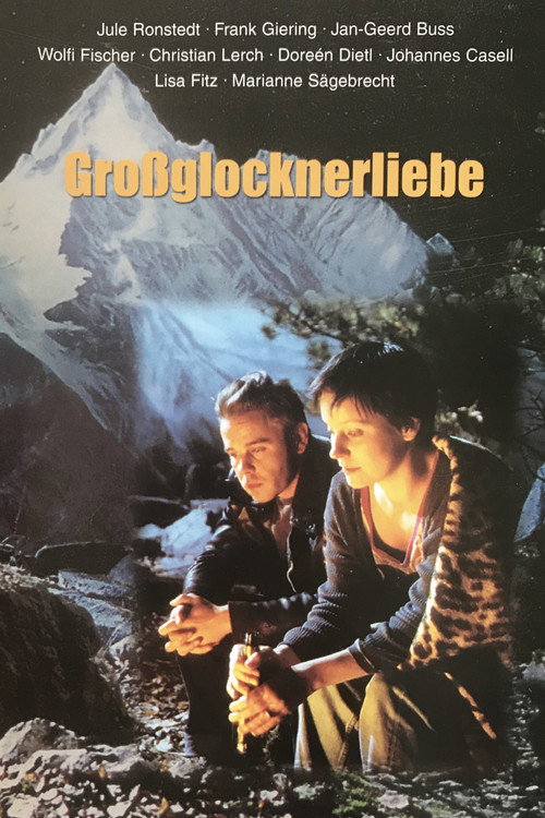 Großglocknerliebe - kein Heimatfilm poster