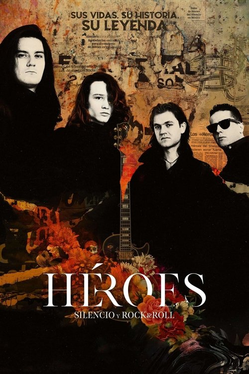 Héroes. Silencio y Rock & Roll poster