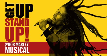 Get Up, Stand Up! The Bob Marley Musical poster