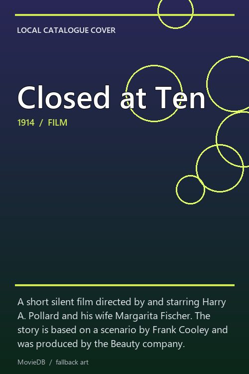 Closed at Ten poster