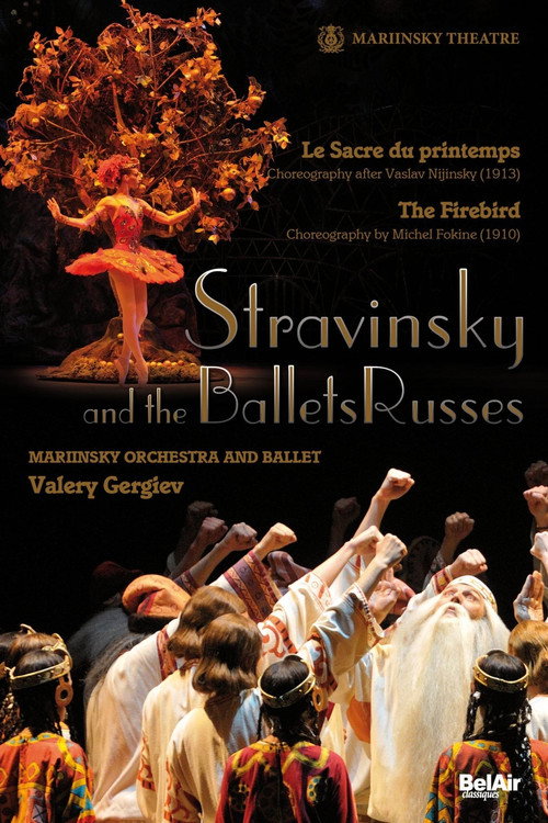 Stravinsky and the Ballets Russes: The Firebird/Le Sacre du Printemps poster