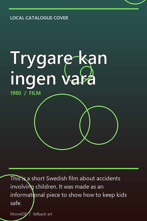 Trygare kan ingen vara poster