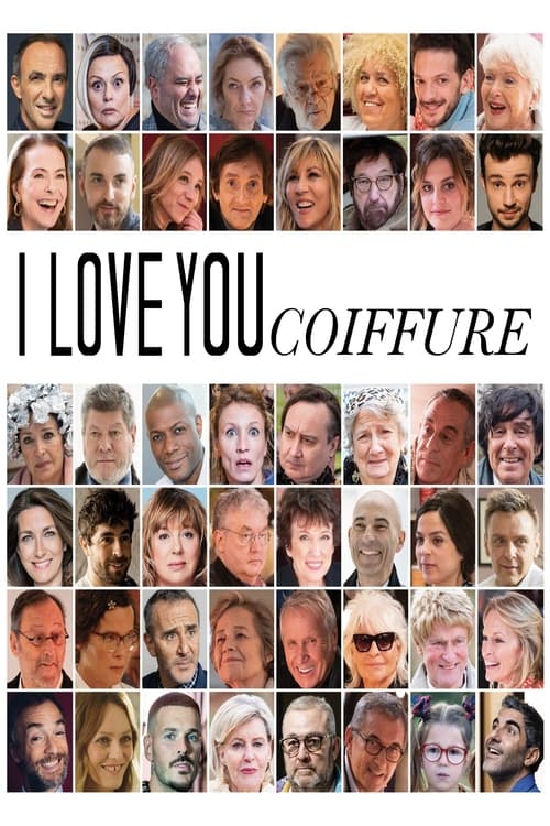 I Love You coiffure poster