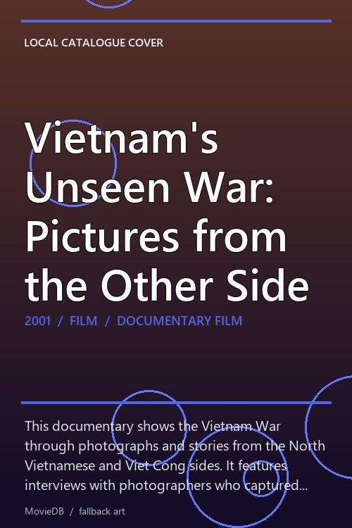 Vietnam's Unseen War: Pictures from the Other Side poster