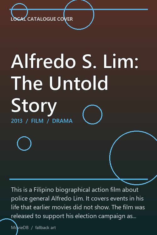 Alfredo S. Lim: The Untold Story poster