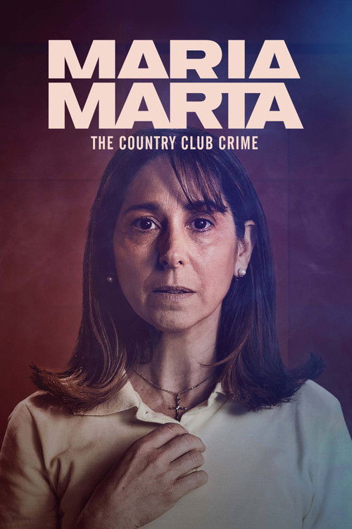 María Marta, el crimen del country poster