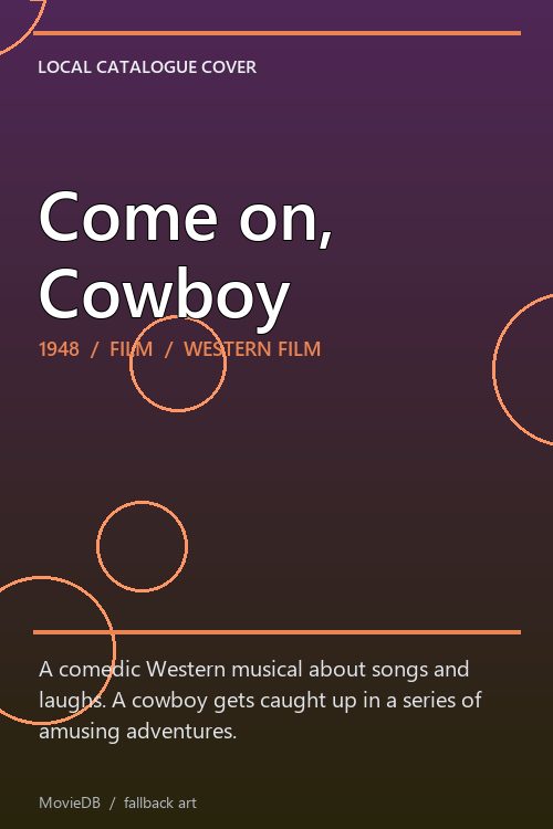 Come on, Cowboy poster