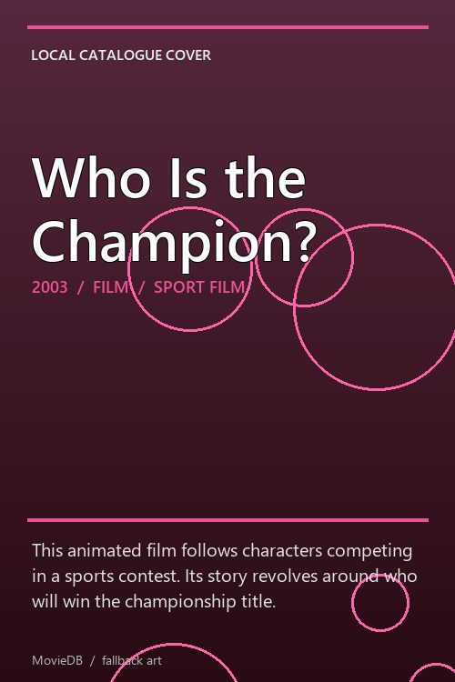 Who Is the Champion? poster