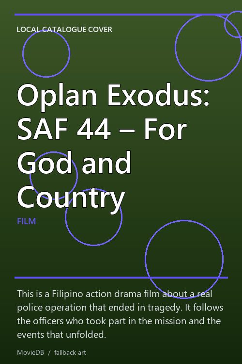Oplan Exodus: SAF 44 – For God and Country poster