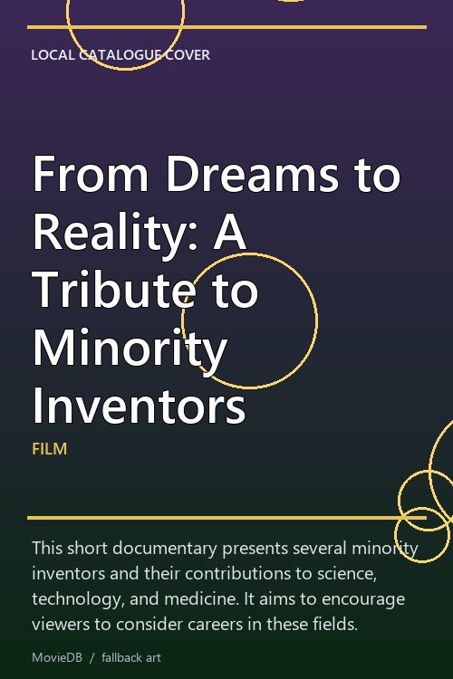From Dreams to Reality: A Tribute to Minority Inventors poster