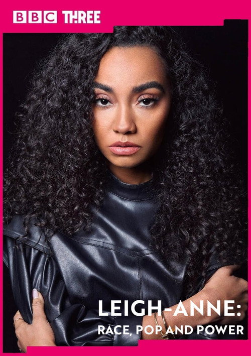 Leigh-Anne: Race, Pop & Power poster